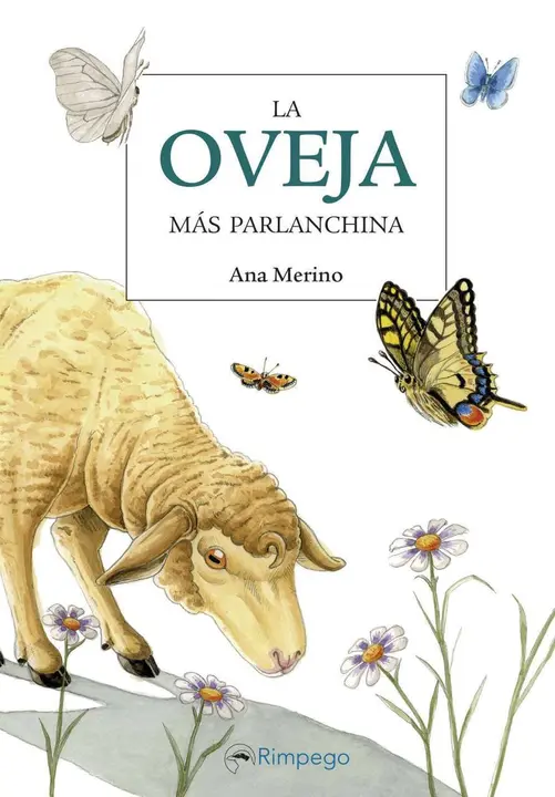 Portada del libro &ldquo;La oveja m&aacute;s parlanchina&rdquo; escrito por Ana Merino y editado por la editorial Rimpego